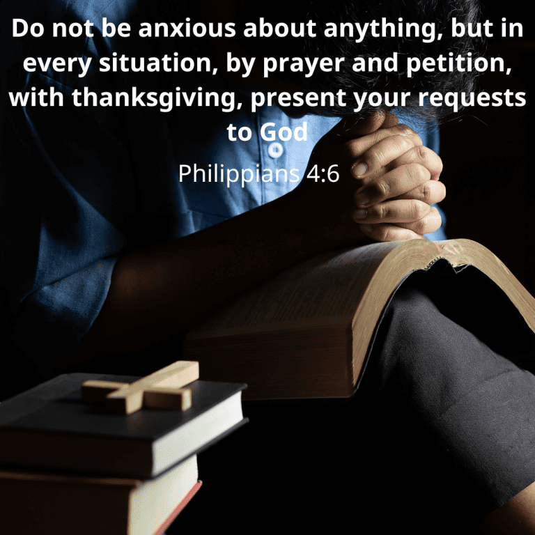 Do not be anxious about anything, but in every situation, by prayer and petition, with thanksgiving, present your requests to God